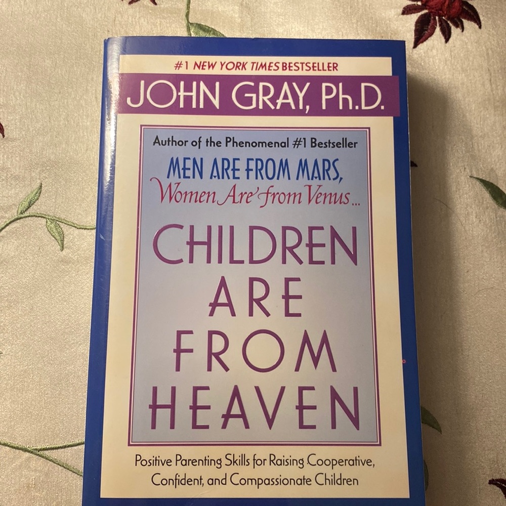 NEW book “Children are from Heaven” - positive parenting skills